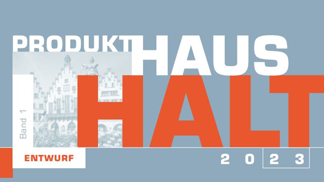 Der städtische Haushalt 2023 Der städtische Haushalt 2023