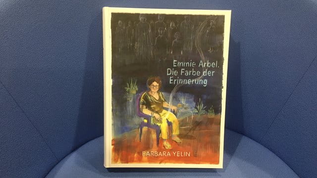 Emmie Arbel: Die Farbe der Erinnerung