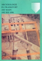 Nr. 09 Archäologie in Frankfurt am Main 1992 - 1996