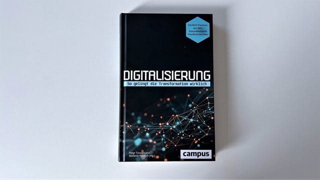 Digitalisierung Cover des Buches "Digitalisierung — So gelingt die Transformation wirklich"