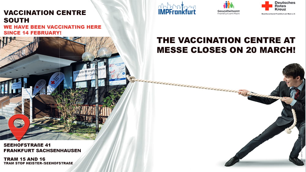 Vaccination Centre at Messe closes, the Vaccination Centre Sachsenhausen remains open.