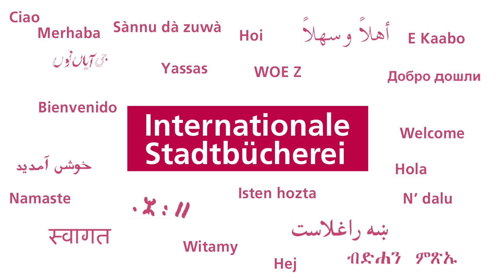 "Hallo" auf anderen Sprachen / Internationale Stadtbücherei
