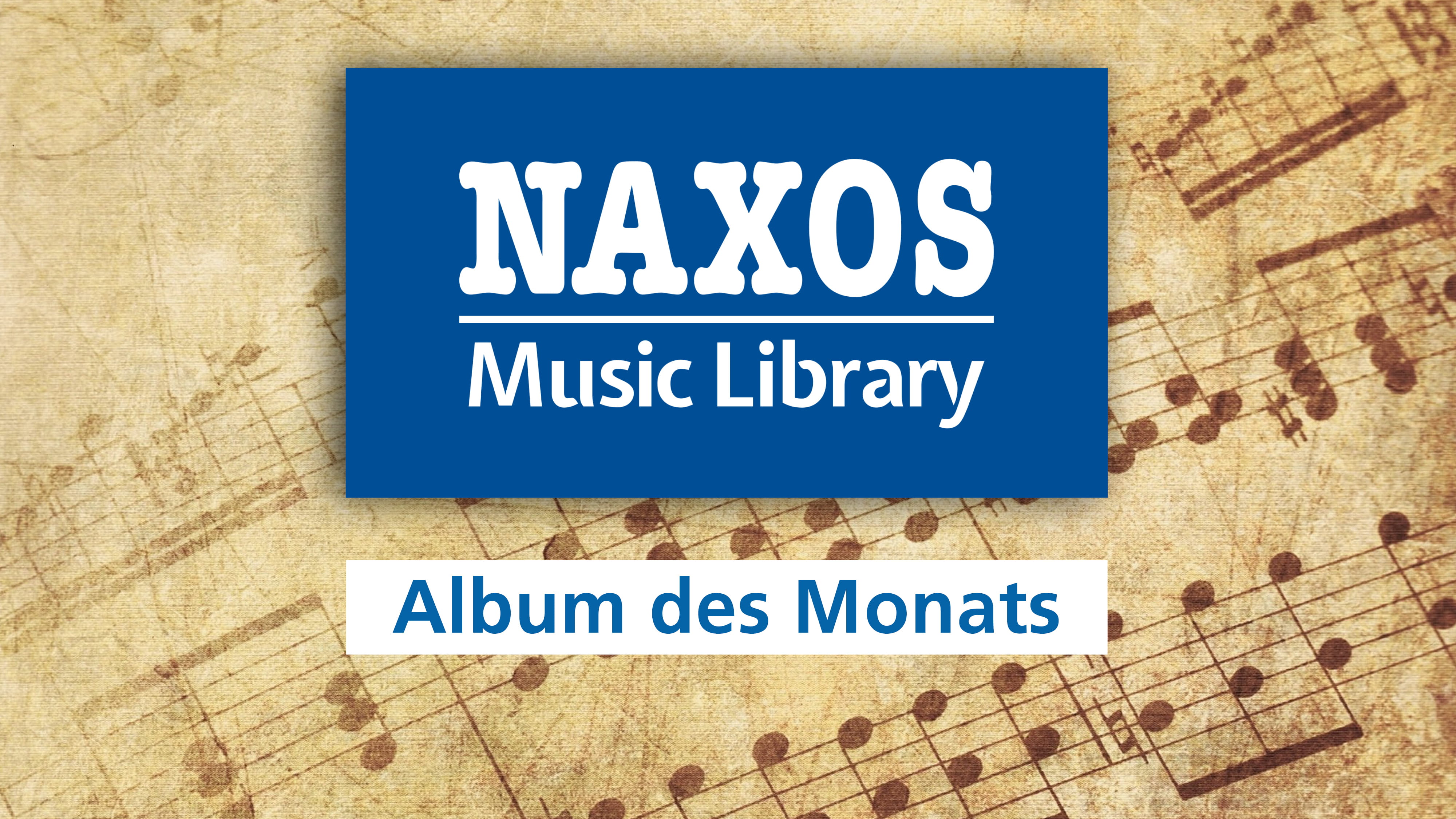 Naxos Album des Monats